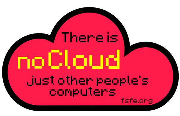 sticker text reads there is no cloud just other people's computers