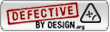 Defective by Design button