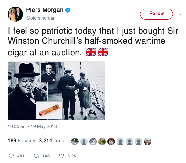 Tweet reads: I feel so patriotic today that I just bought Sir Winston Churchill’s half-smoked wartime cigar at an auction.