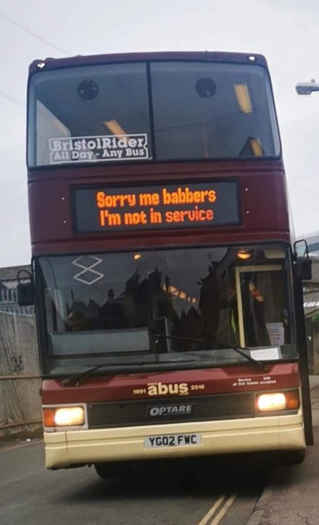 Bus destination board sign reads: Sorry me babbers. I'm not in service