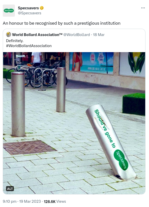 Tweet from opticians Specsavers retweeting World Bollard Association tweet showing photo of damaged bollard bearing Specsavers' advertising slogan