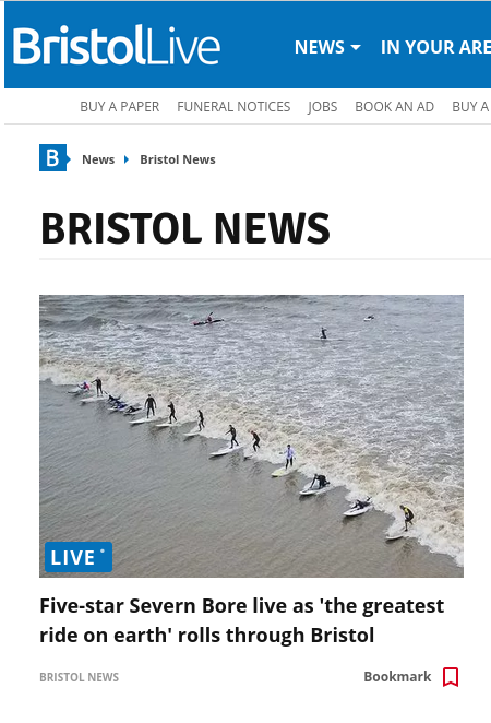 Headline reads https://www.bristolpost.co.uk/news/bristol-news/five-star-severn-bore-live-8790077