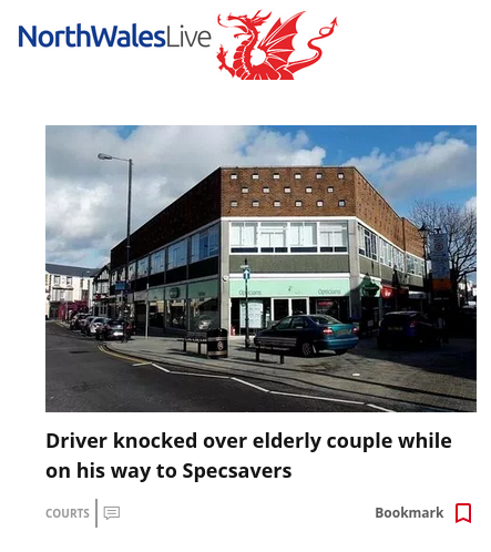 Headline - Driver knocked over elderly couple while on his way to Specsavers