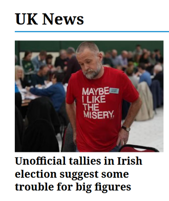 Headline reads Unofficial tallies in Irish election suggest some trouble for big figures