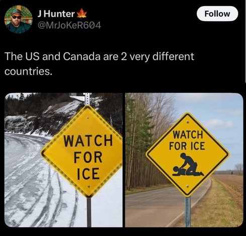 Two road signs both dealing with ice. The Canadian sign warns of frozen water, the US one of the actions of a racist federal government agency