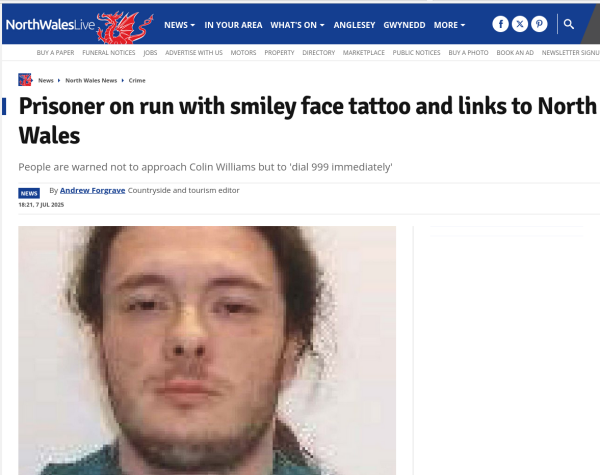 Headline - Prisoner on run with smiley face tattoo and links to North Wales