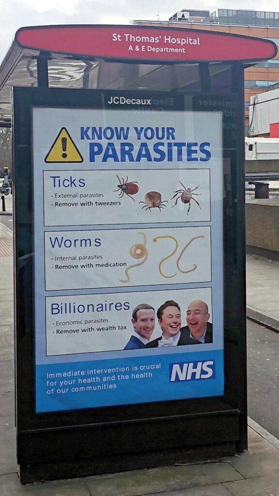 Spoof NHS poster at bus stop entitled know your parasites featuring ticks, worms and billionaires and their treatment.