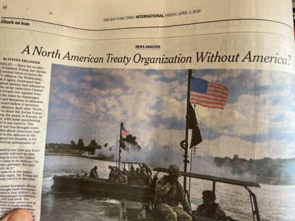 Headline reads A North American Treaty Organization without America?